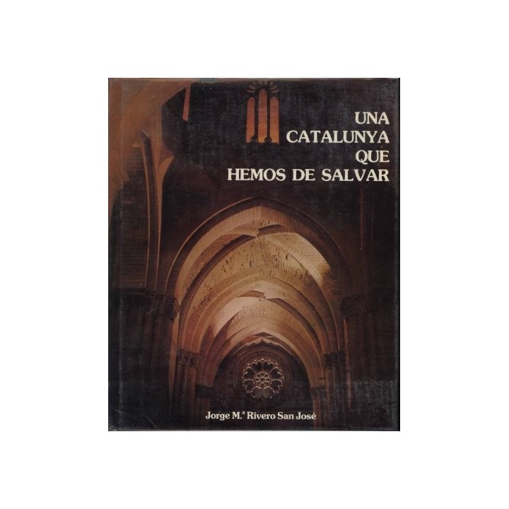 Una Catalunya que hemos de salvar